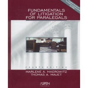 Fundamentals Of Litigation For Paralegals