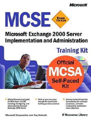 MCSE Training Kit (Exam 70-224)