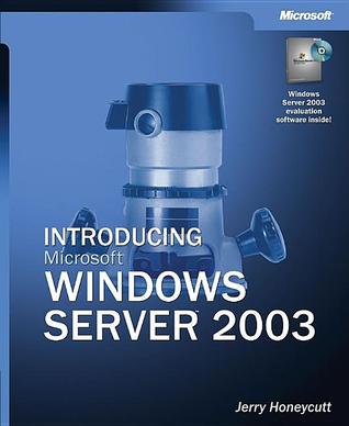 Introducing Microsoft Windows Server 2003