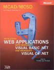 Developing Web Applications with Visual Basic.NET &amp; Visual C#.NET