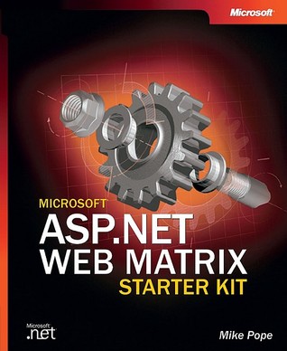 Microsoft® ASP.NET Web Matrix Starter Kit