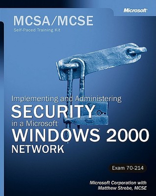 MCSA/MCSE Self-Paced Training Kit (Exam 70-214)