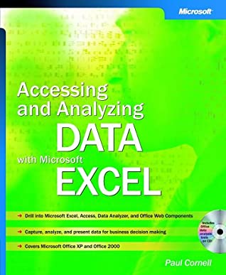 Accessing and Analyzing Data with Microsoft® Excel