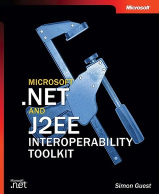 Microsoft® .NET and J2EE Interoperability Toolkit