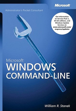 Microsoft Windows Command-Line Administrator's Pocket Consultant