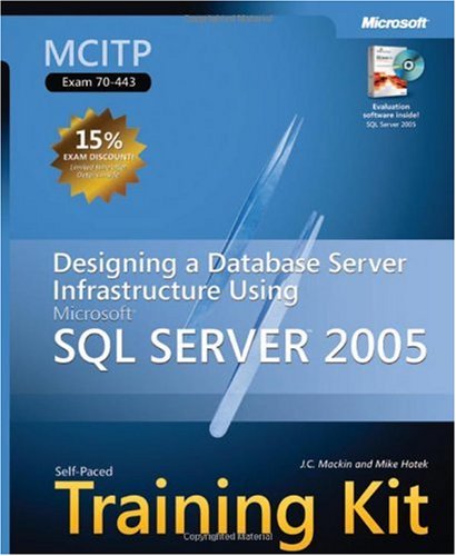 MCITP Self-Paced Training Kit (Exam 70-443)