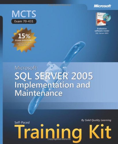 MCTS Self-Paced Training Kit (Exam 70-431)