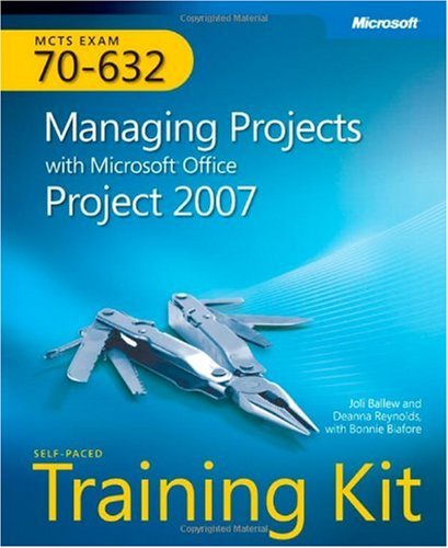 Managing Projects with Microsoft Office Project 2007