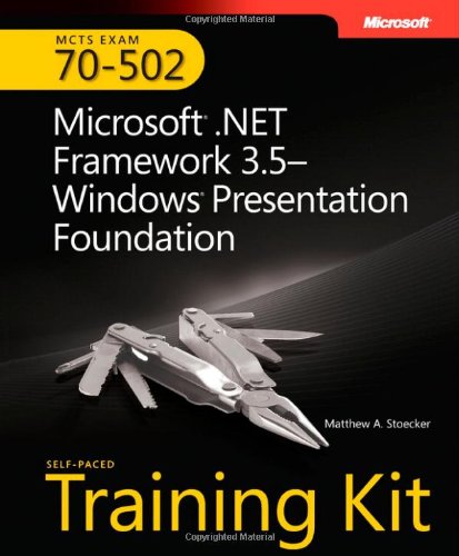 MCTS Self-Paced Training Kit (Exam 70-502)