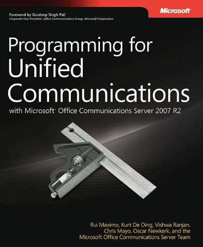 Programming for Unified Communications with Microsoft® Office Communications Server 2007 R2