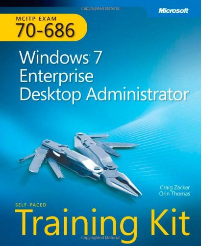 MCITP Self-Paced Training Kit (Exam 70-686)