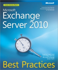 Microsoft® Exchange Server 2010 Best Practices (Best Practices (Microsoft))