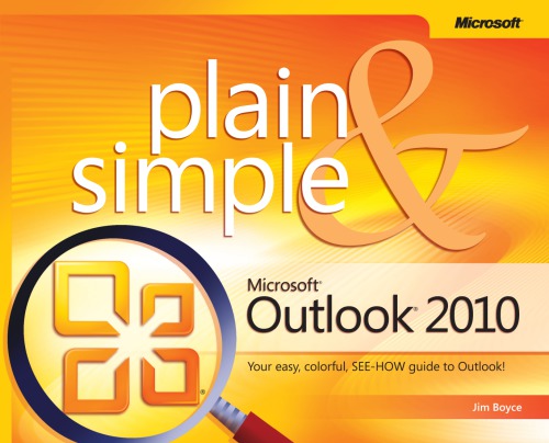 Microsoft® Outlook® 2010 Plain &amp; Simple