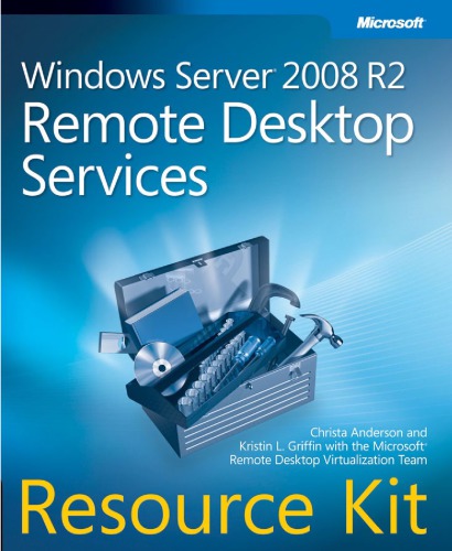 Windows Server® 2008 R2 Remote Desktop Services Resource Kit