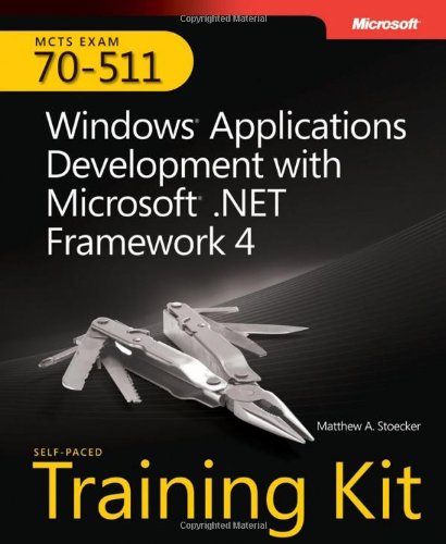 MCTS Self-Paced Training Kit (Exam 70-511)