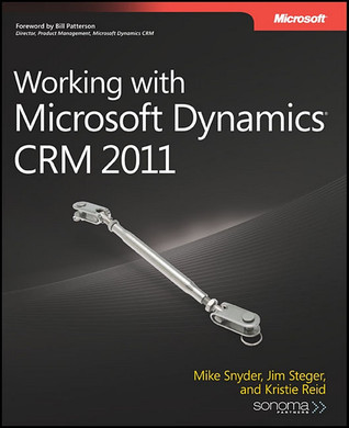 Working with Microsoft Dynamics® CRM 2011