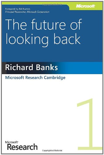 The Future of Looking Back