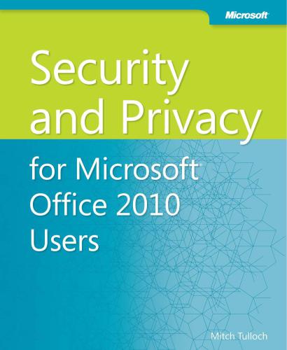 Security and Privacy for Microsoft Office 2010 Users