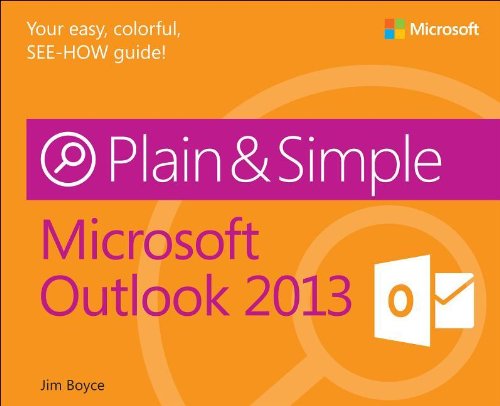 Microsoft Outlook 2013 Plain &amp; Simple
