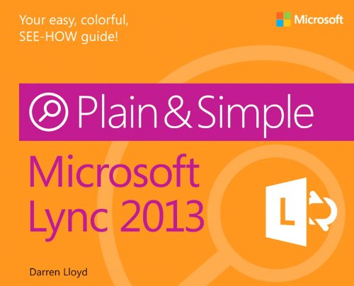 Microsoft Lync 2013 Plain &amp; Simple
