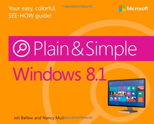 Windows 8.1 Plain &amp; Simple