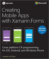 Creating Mobile Apps with Xamarin.Forms Preview Edition 2