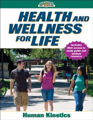 Health and Wellness for Life with Online Study Guide