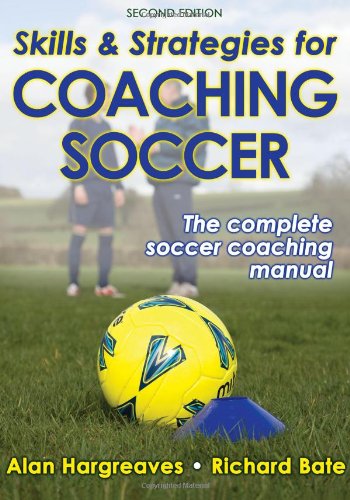 Skills &amp; Strategies for Coaching Soccer