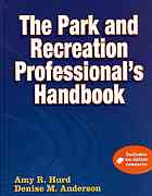 The Park and Recreation Professional's Handbook [With Web Access]