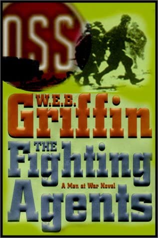 The Fighting Agents: A Men at War Novel