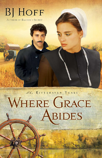 Where Grace Abides (The Riverhaven Years)