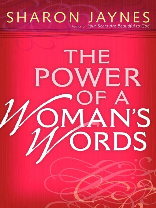 The Power of a Woman's Words