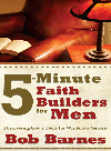 5-Minute Faith Builders for Men