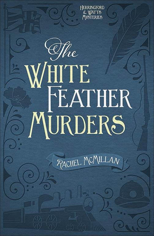 The White Feather Murders (Herringford and Watts Mysteries)