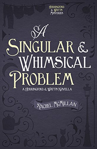 A Singular and Whimsical Problem