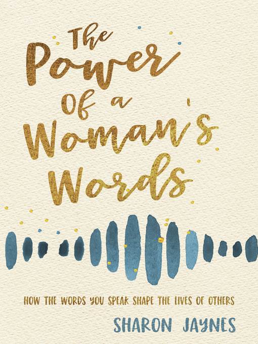 The Power of a Woman's Words