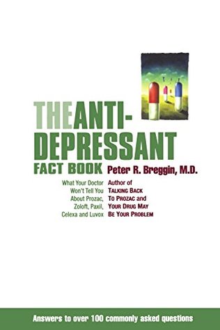 The Anti-Depressant Fact Book
