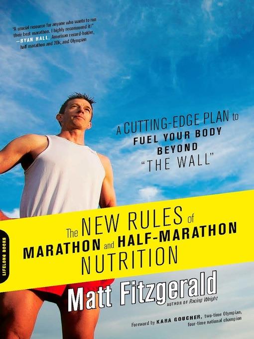 The New Rules of Marathon and Half-Marathon Nutrition