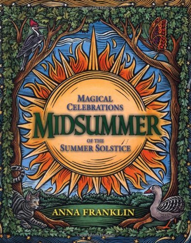 Midsummer: Magical Celebrations of the Summer Solstice (Holiday Series)