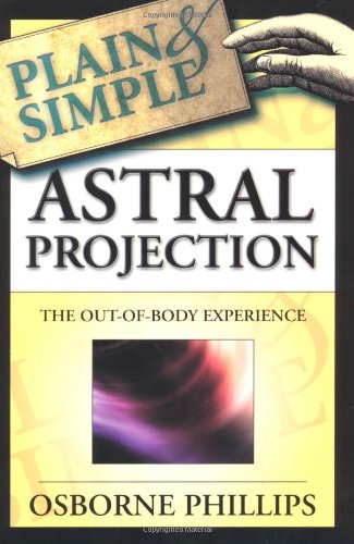 Astral Projection Plain &amp; Simple