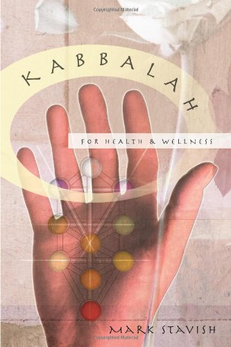 Kabbalah for Health &amp; Wellness