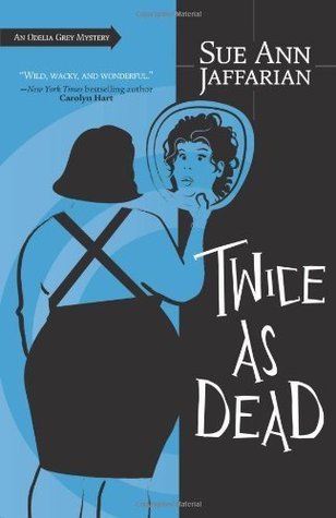 Twice as Dead (The Odelia Grey Mysteries, 6)