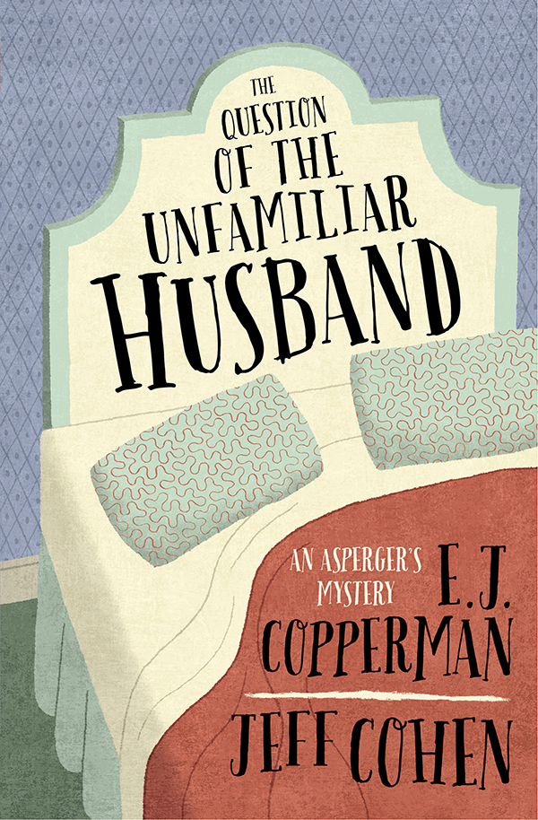 The Question of the Unfamiliar Husband