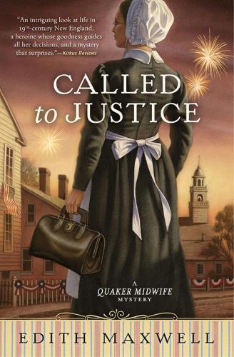 Called to Justice (A Quaker Midwife Mystery, 2)