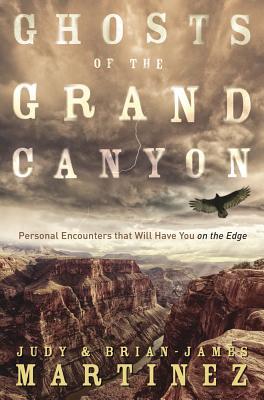 Ghosts of the Grand Canyon