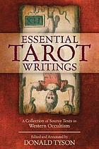 Essential Tarot Writings