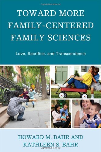 Toward More Family Centered Family Sciences