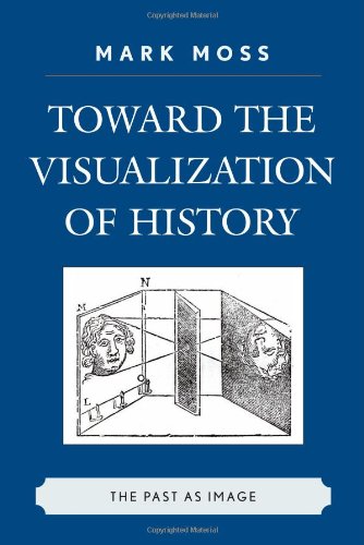 Toward the Visualization of History