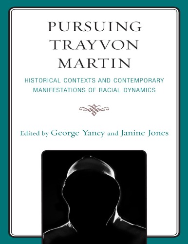 Pursuing Trayvon Martin