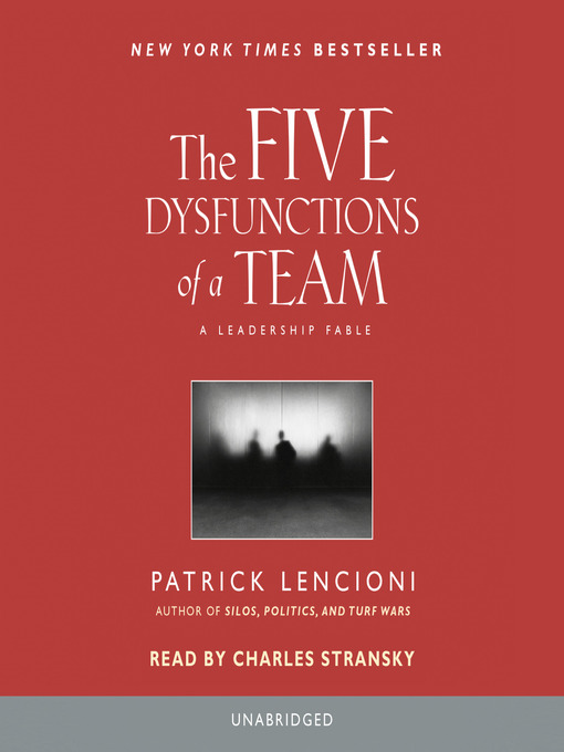 The Five Dysfunctions of a Team